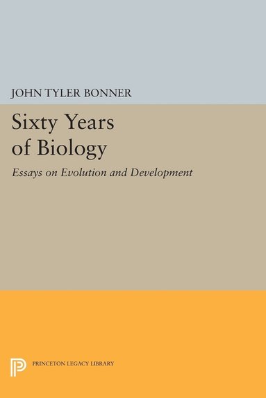 John Tyler Bonner - Sixty Years of Biology, Häftad