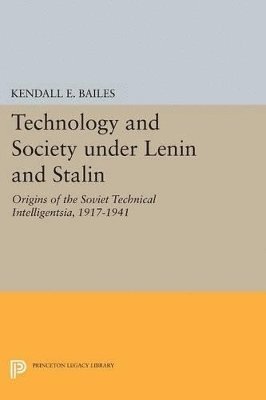 bokomslag Technology and Society under Lenin and Stalin