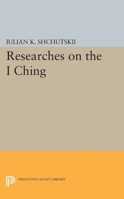 Researches on the I CHING 1