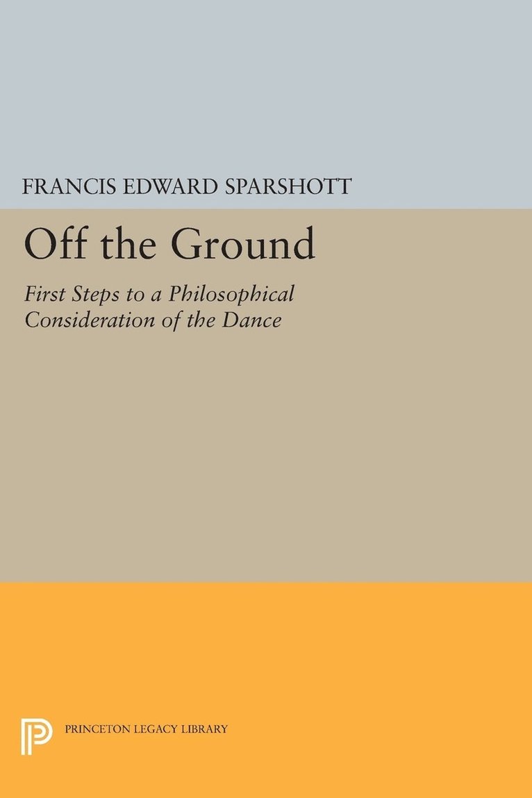 Francis Edward Sparshott - Off the Ground, Häftad