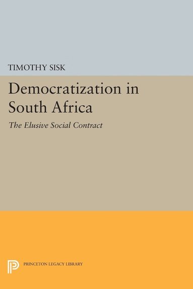 Timothy D. Sisk - Democratization in South Africa, Häftad