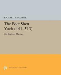 bokomslag The Poet Shen Yueh (441-513)