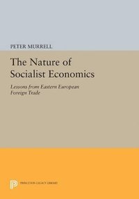 bokomslag The Nature of Socialist Economics