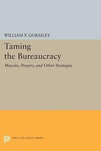 bokomslag Taming the Bureaucracy