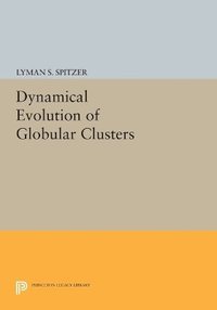 bokomslag Dynamical Evolution of Globular Clusters