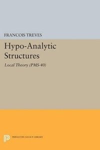 bokomslag Hypo-Analytic Structures (PMS-40), Volume 40