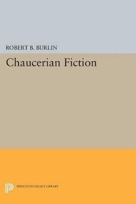 bokomslag Chaucerian Fiction