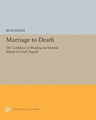 Rush Rehm - Marriage to Death, Häftad