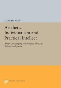 bokomslag Aesthetic Individualism and Practical Intellect
