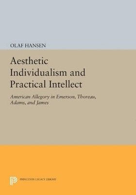 bokomslag Aesthetic Individualism and Practical Intellect