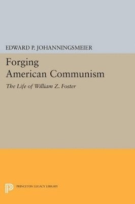 bokomslag Forging American Communism