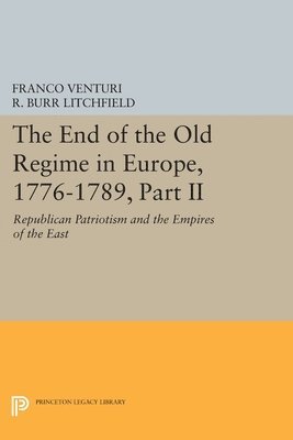 bokomslag The End of the Old Regime in Europe, 1776-1789, Part II