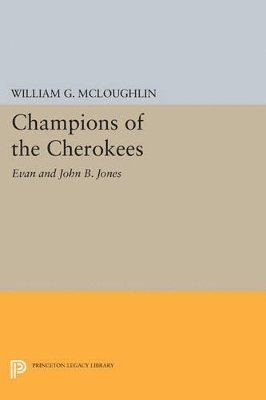 William G. McLoughlin - Champions of the Cherokees, Häftad