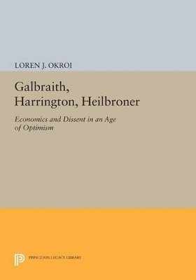 Loren J. Okroi - Galbraith, Harrington, Heilbroner, Häftad