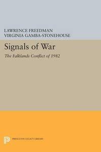 bokomslag Signals of War: The Falklands Conflict of 1982