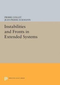 bokomslag Instabilities and Fronts in Extended Systems