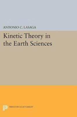 bokomslag Kinetic Theory in the Earth Sciences