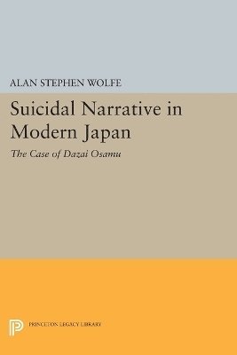 bokomslag Suicidal Narrative in Modern Japan