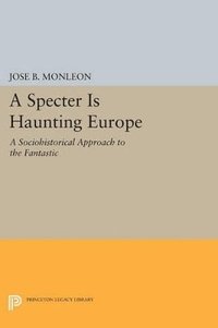 bokomslag A Specter is Haunting Europe