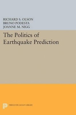 The Politics of Earthquake Prediction 1