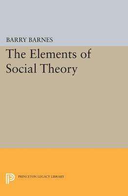 bokomslag The Elements of Social Theory