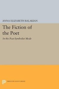 bokomslag The Fiction of the Poet