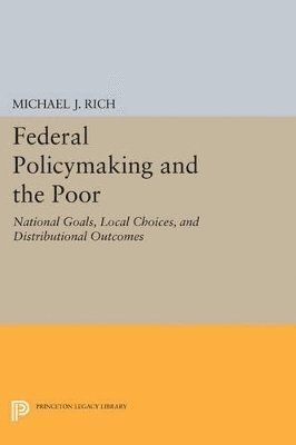 bokomslag Federal Policymaking and the Poor