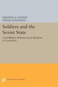 bokomslag Soldiers and the Soviet State