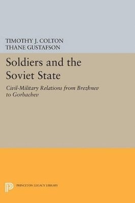 bokomslag Soldiers and the Soviet State