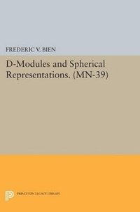 bokomslag D-Modules and Spherical Representations. (MN-39)