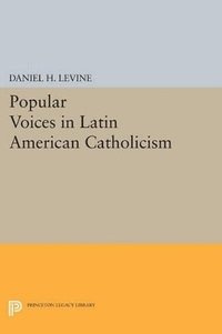 bokomslag Popular Voices in Latin American Catholicism