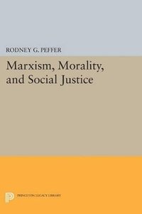 bokomslag Marxism, Morality, and Social Justice
