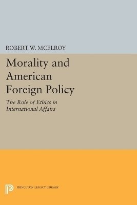bokomslag Morality and American Foreign Policy
