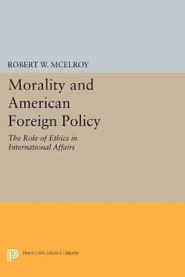 bokomslag Morality and American Foreign Policy