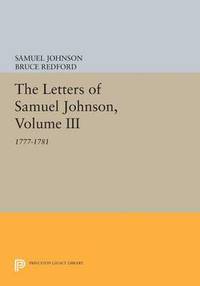 bokomslag The Letters of Samuel Johnson, Volume III: 1777-1781