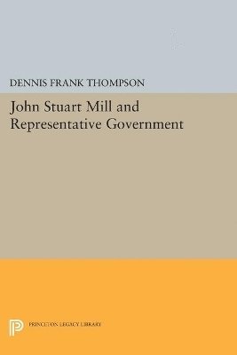 John Stuart Mill and Representative Government 1