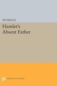 bokomslag Hamlet's Absent Father