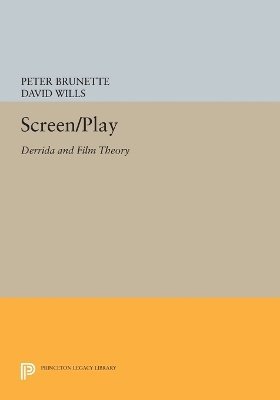 Peter Brunette, David R. Wills - Screen/Play, Häftad