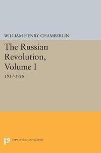bokomslag The Russian Revolution, Volume I