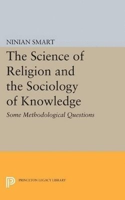 bokomslag Science of Religion and the Sociology of Knowledge