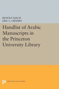bokomslag Handlist of Arabic Manuscripts (New Series) in the Princeton University Library