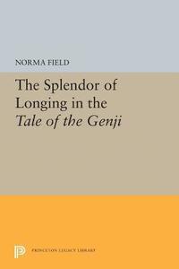 bokomslag The Splendor of Longing in the Tale of the Genji