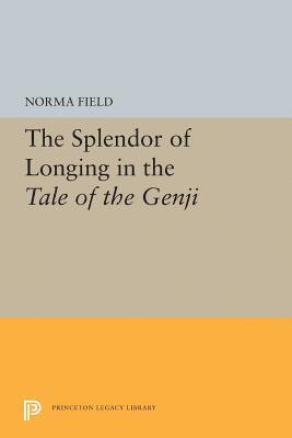 Splendor of Longing in the Tale of the Genji