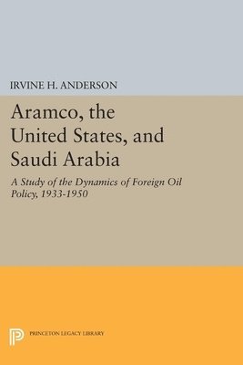Aramco, the United States, and Saudi Arabia 1