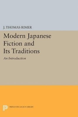 Modern Japanese Fiction and Its Traditions 1