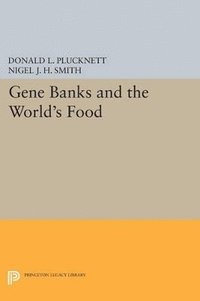 bokomslag Gene Banks and the World's Food