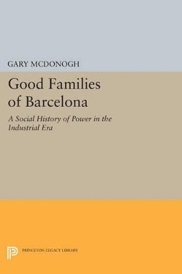 bokomslag Good Families of Barcelona