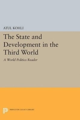 Atul Kohli - State and Development in the Third World, Häftad