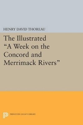 The Illustrated A Week on the Concord and Merrimack Rivers 1