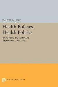 bokomslag Health Policies, Health Politics